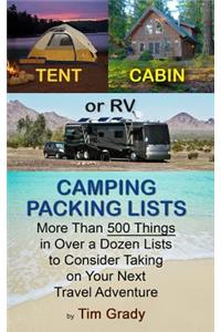 Tent, Cabin or RV Camping Packing Lists