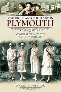 Struggle and Suffrage in Plymouth