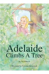 Adelaide Climbs a Tree