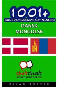 1001+ grundlæggende sætninger dansk - Mongolsk