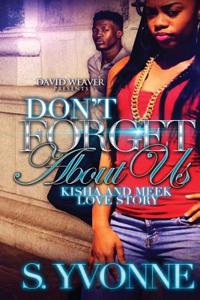 Don't Forget about Us