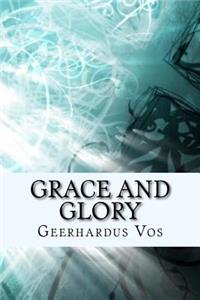 Grace and Glory