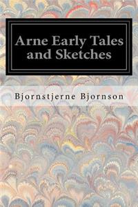 Arne Early Tales and Sketches