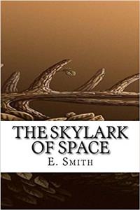 The Skylark of Space