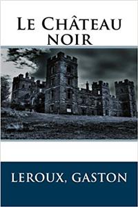 Le Château noir