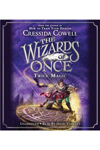 Wizards of Once: Twice Magic