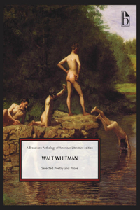 Walt Whitman: Selected Poetry and Prose