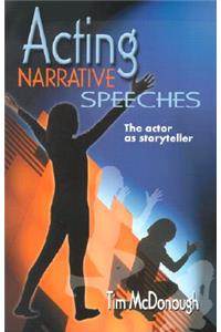 Acting Narrative Speeches