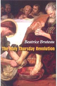 Holy Thursday Revolution