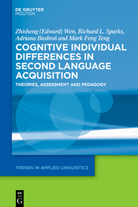 Cognitive Individual Differences in Second Language Acquisition