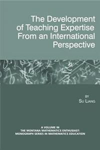 Development of Teaching Expertise from an International Perspective