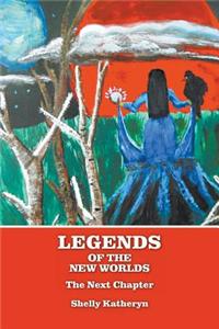 Legends of the New Worlds