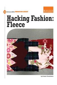 Hacking Fashion: Fleece