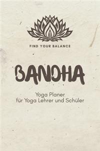 Bandha - Yoga Planer für Yoga Lehrer und Schüler