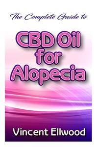 Complete guide to CBD Oil for Alopecia