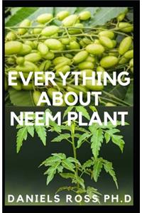 Everything about Neem Plant