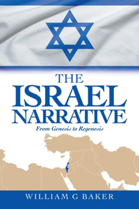 Israel Narrative: From Genesis to Regenesis