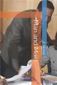 Man and Maid