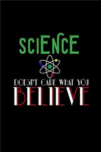 Science doesn't care what you believe