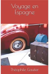 Voyage en Espagne