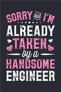 Sorry But Im Already Taken By a Handsome Engineer