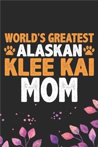 World's Greatest Alaskan Klee Kai Mom