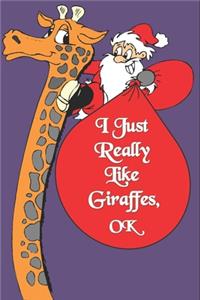 I Just Freaking Love Giraffes, OK