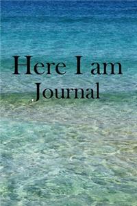 Here I am Journal
