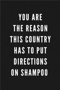 You Are The Reason This Country Has To Put Directions On Shampoo
