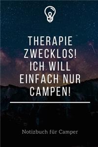 Therapie Zwecklos! Ich Will Einfach Nur Campen!