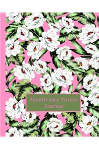 Health And Fitness Journal