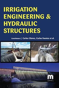 IRRIGATION ENGINEERING AND HYDRAULIC STRUCTURES (HB 2016)