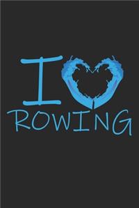 I love Rowing