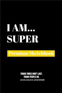 I Am Super