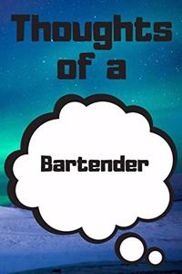Thoughts of a Bartender