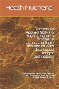 Blockchain Applied