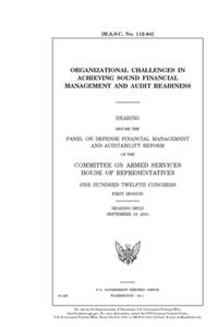 Organizational challenges in achieving sound financial management and audit readiness