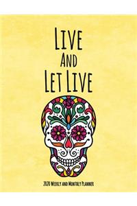 Live and Let Live