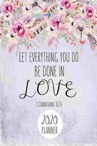 Let Everything You Do Be Done In Love 1 Corinthians 16