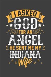 I Asked God for Angel He sent Me My Indiana Wife