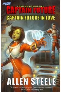 Captain Future: Captain Future in Love