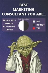 2020 & 2021 Two-Year Weekly Planner For Marketing Consultant Job - Funny Yoda Quote Appointment Book Gift - Two Year Agenda Notebook