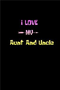 I Love My Aunt And Uncle