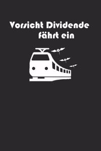 Vorsicht Dividende fährt ein