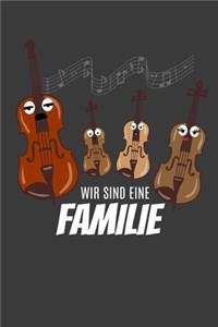 Wir sind eine Familie