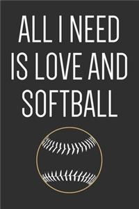 All I need is love and softball