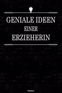 Geniale Ideen einer Erzieherin Notizbuch