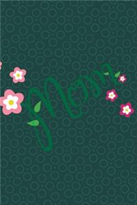 Mom II Notebook, Blank Write-in Journal, Dotted Lines, Wide Ruled, Medium (A5) 6 x 9 In (Olive Green)