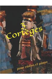 3 Cortèges