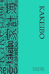 Kakeibo - The Art and Science of Saving Money